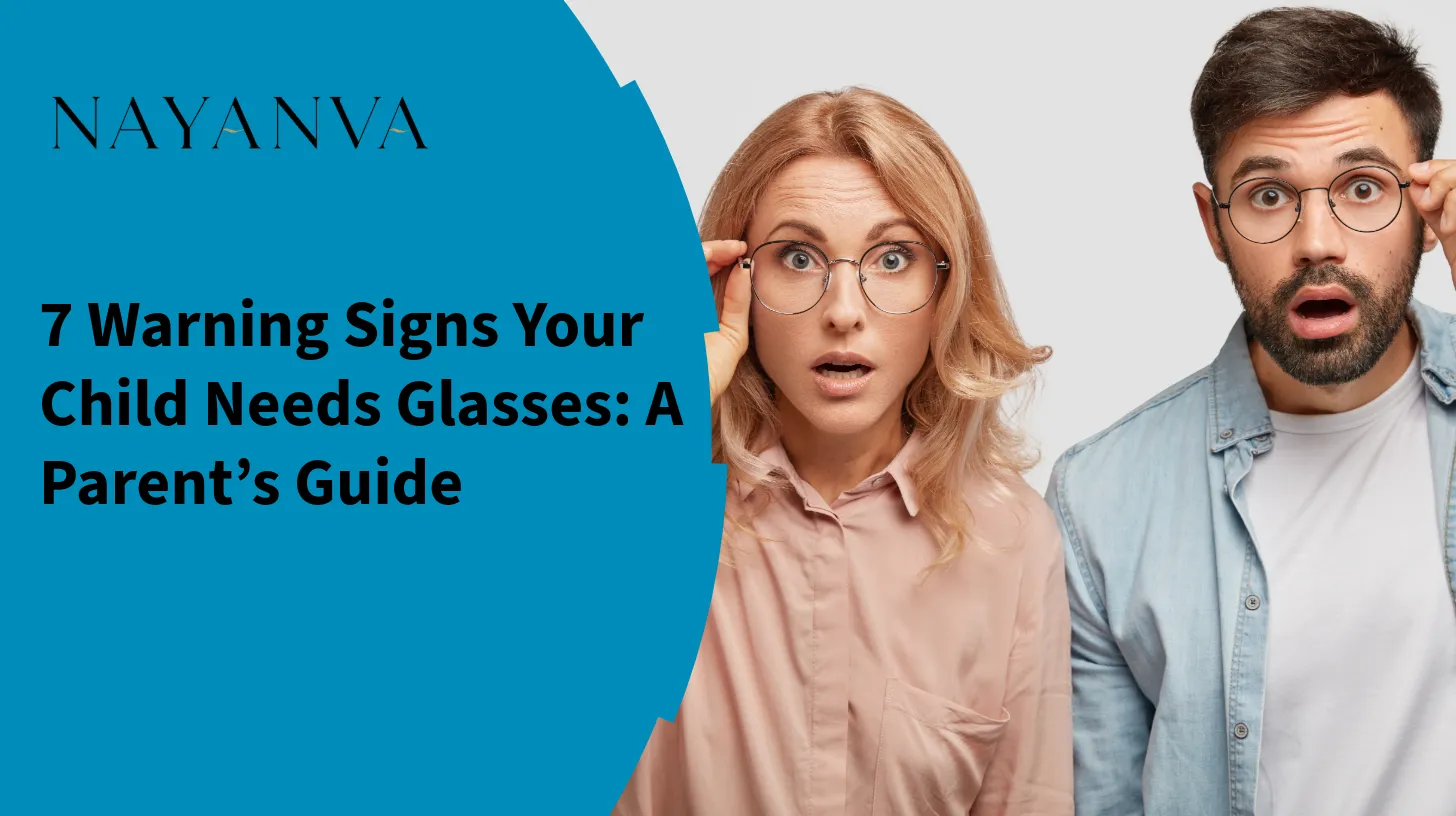 7 Warning Signs Your Child Needs Glasses