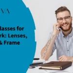 Best Eyeglasses for Office Work