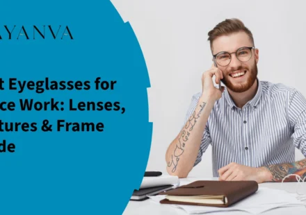 Best Eyeglasses for Office Work
