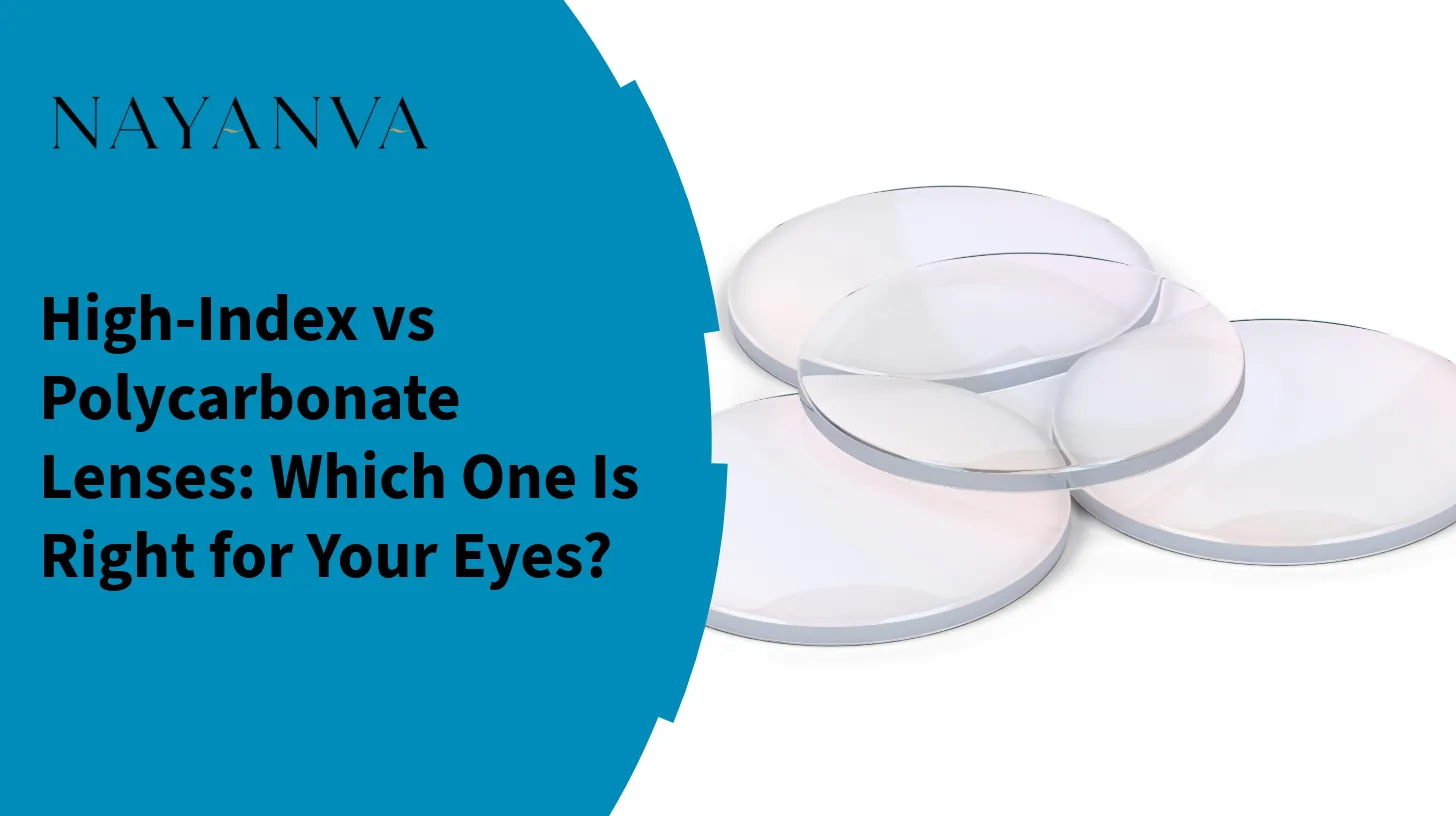 High-Index vs Polycarbonate Lenses