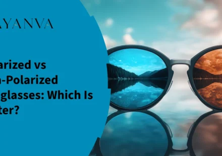 Polarized vs Non-Polarized Sunglasses